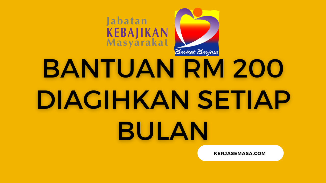 Bantuan RM 200 Diagihkan Setiap Bulan